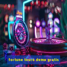 fortune touro demo gratis